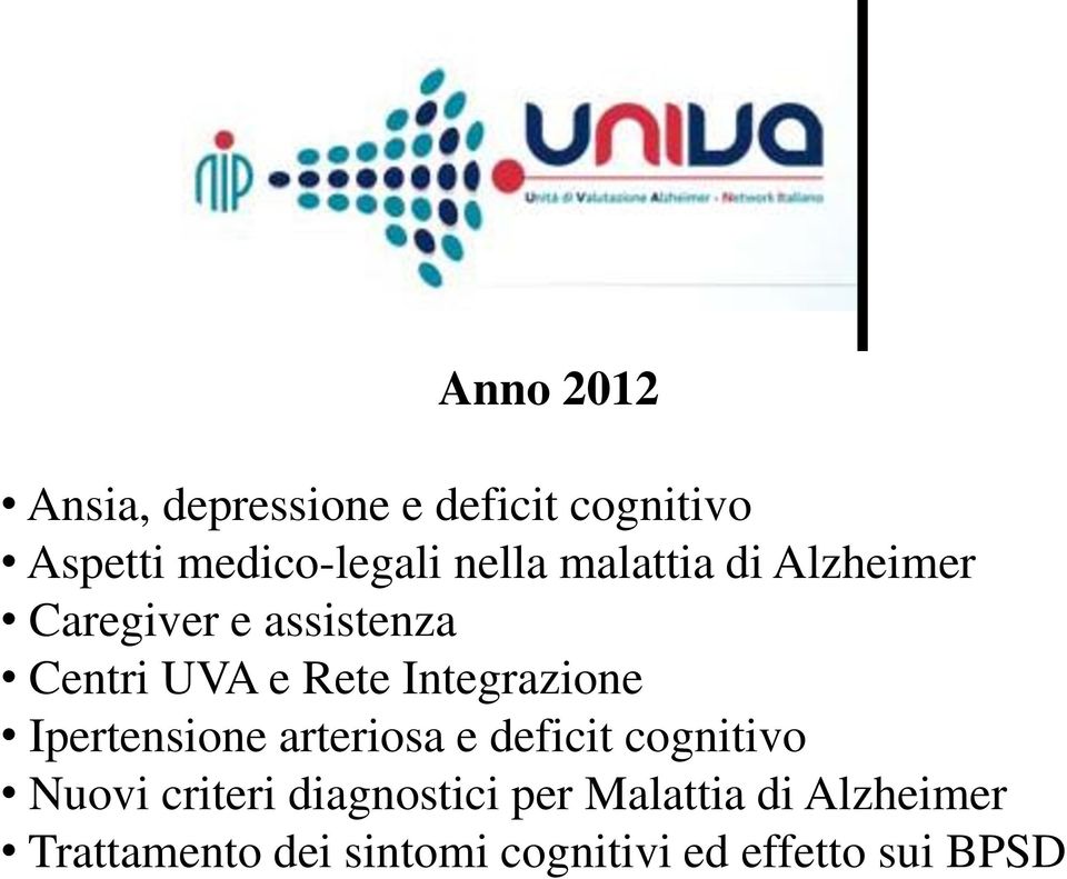 Integrazione Ipertensione arteriosa e deficit cognitivo Nuovi criteri