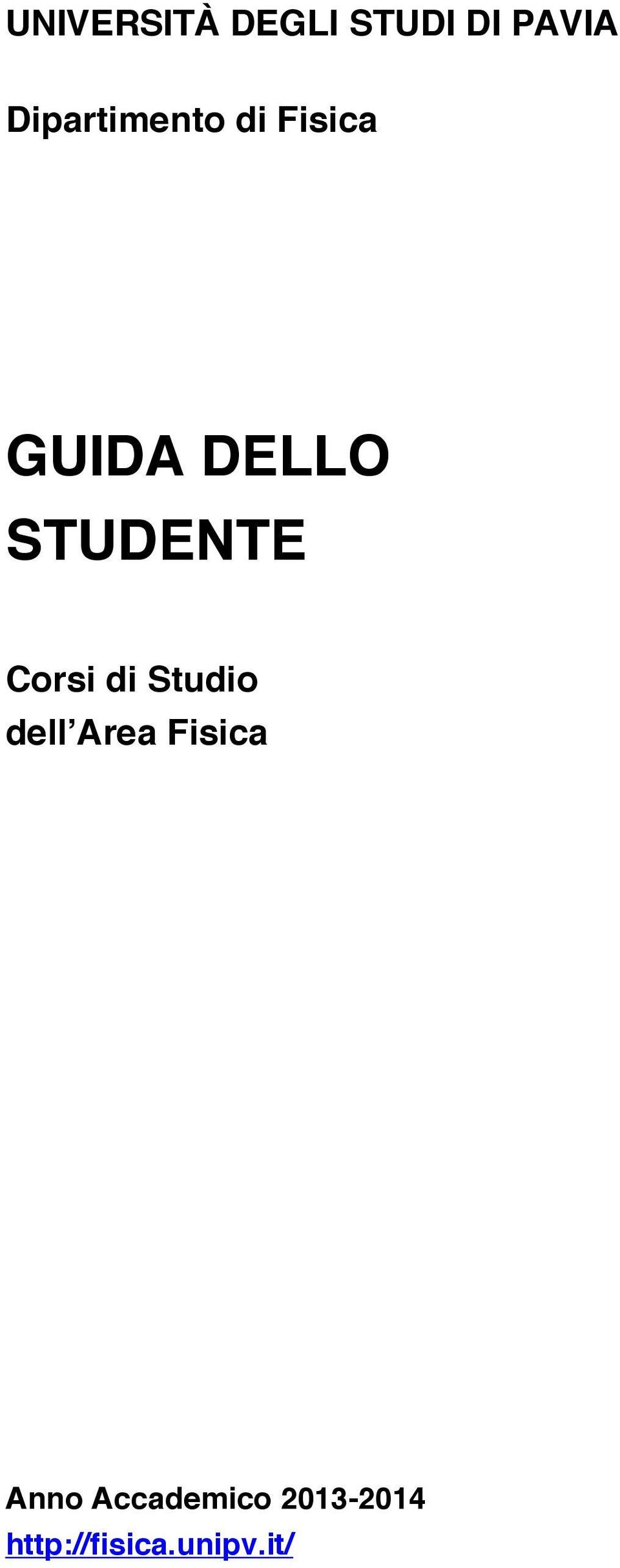 STUDENTE Corsi di Studio dellʼarea