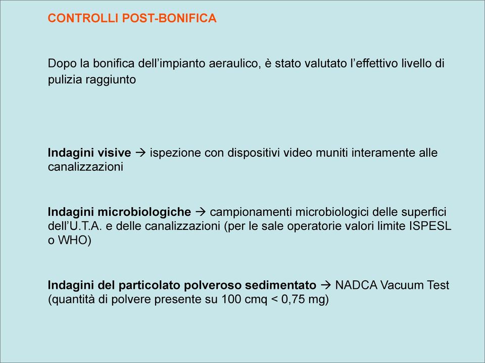 microbiologiche campionamenti microbiologici delle superfici dell U.T.A.