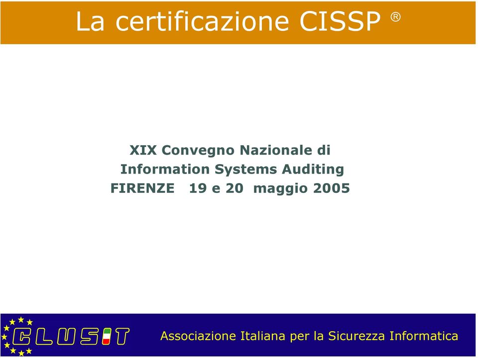 Auditing FIRENZE 19 e 20 maggio 2005