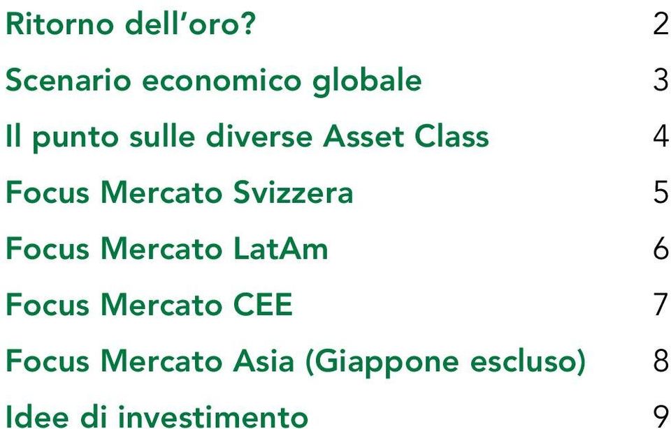 Asset Class 4 Focus Mercato Svizzera 5 Focus Mercato