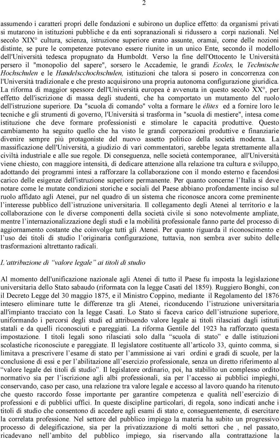 dell'università tedesca propugnato da Humboldt.