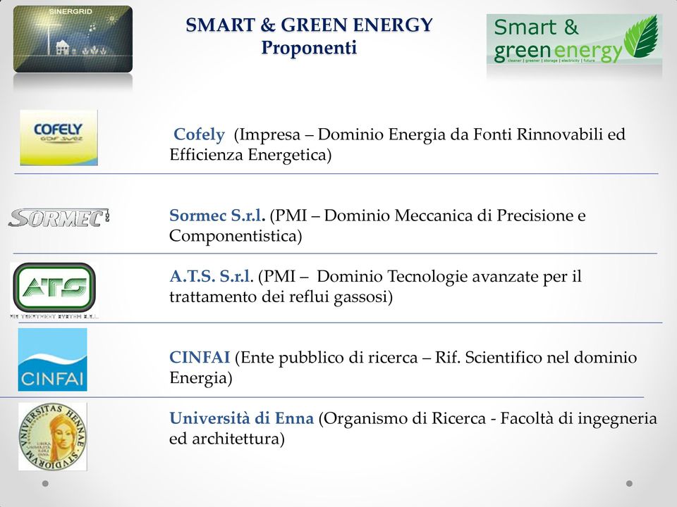 (PMI Dominio Meccanica di Precisione e Componentistica) A.T.S. S.r.l.