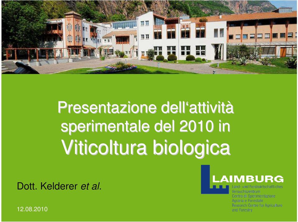 2010 in Viticoltura biologica