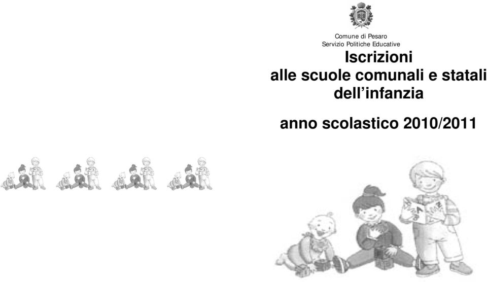 alle scuole comunali e statali