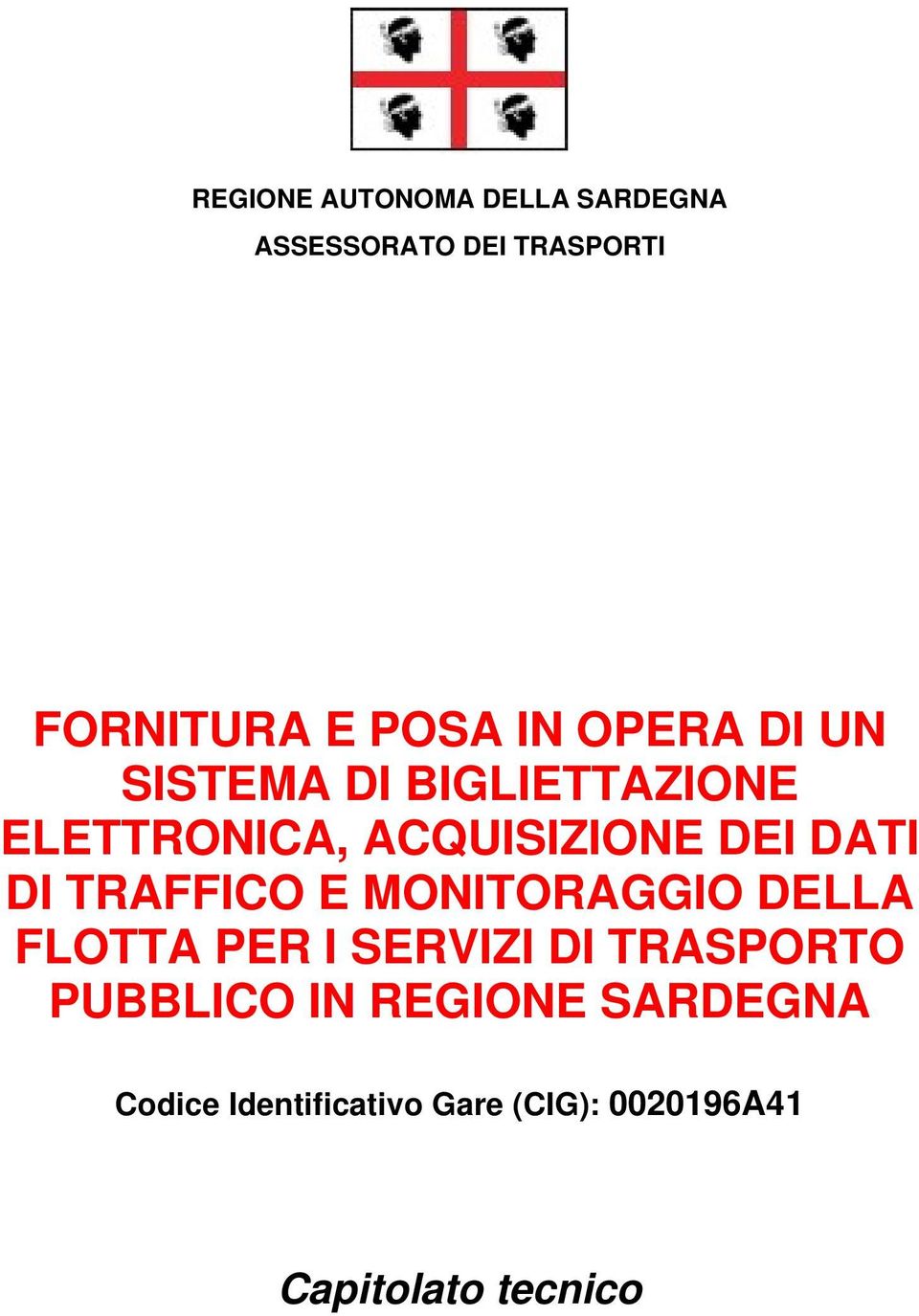 TRAFFICO E MONITORAGGIO DELLA FLOTTA PER I SERVIZI DI TRASPORTO PUBBLICO IN