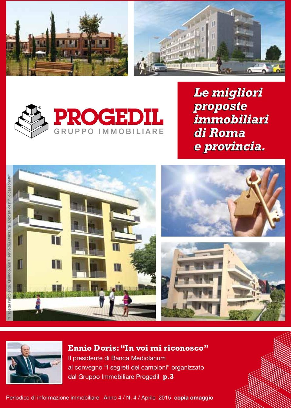 dal Gruppo Immobiliare Progedil p.