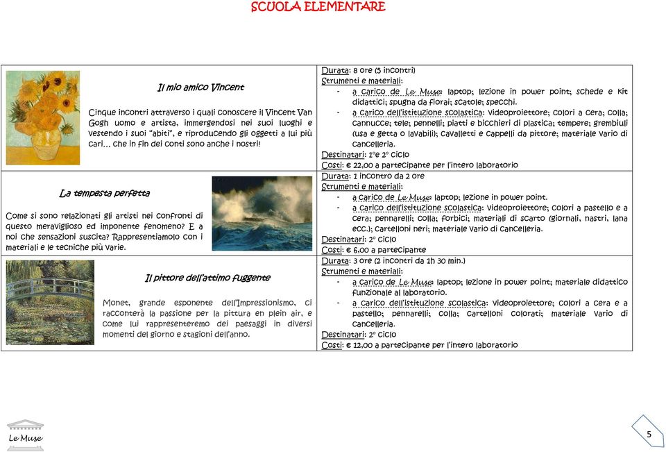 E a noi che sensazioni suscita? Rappresentiamolo con i materiali e le tecniche più varie.