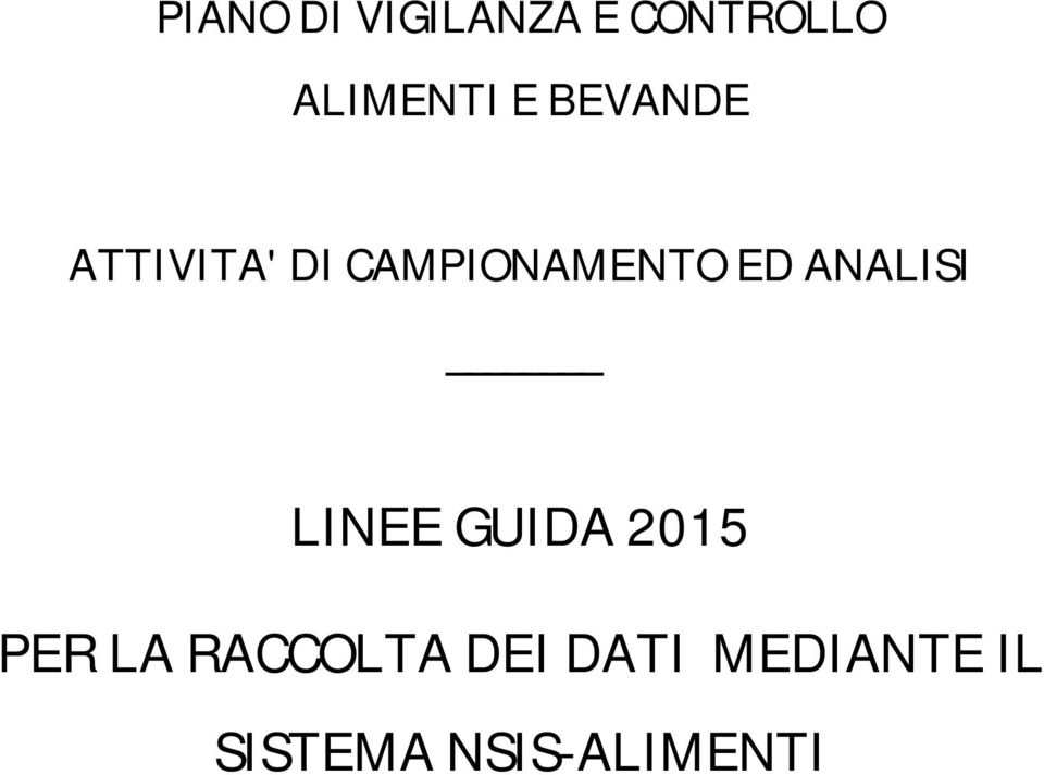 ANALISI LINEE GUIDA 2015 PER LA RACCOLTA