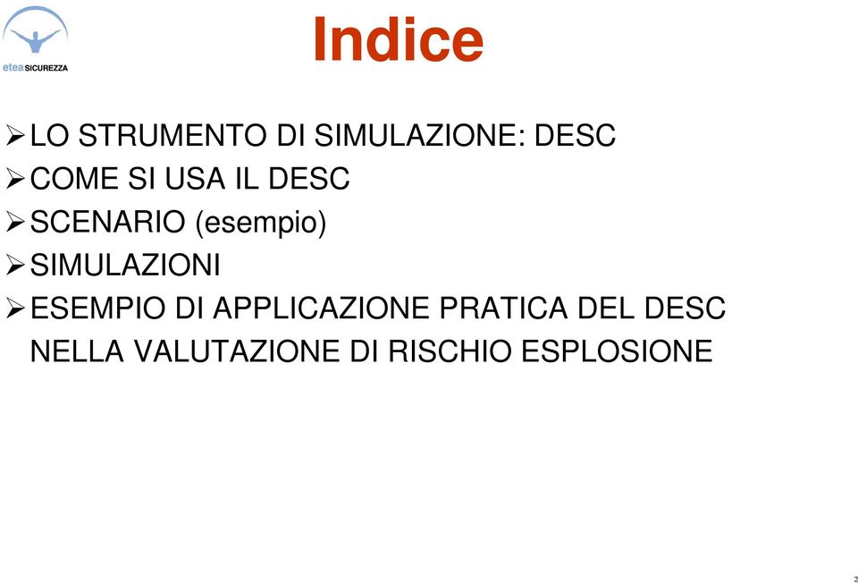 SIMULAZIONI ESEMPIO DI APPLICAZIONE PRATICA