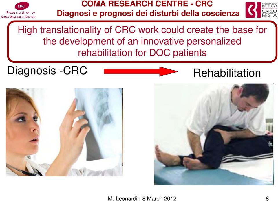 patients Diagnosis -CRC COMA RESEARCH CENTRE - CRC Diagnosi e