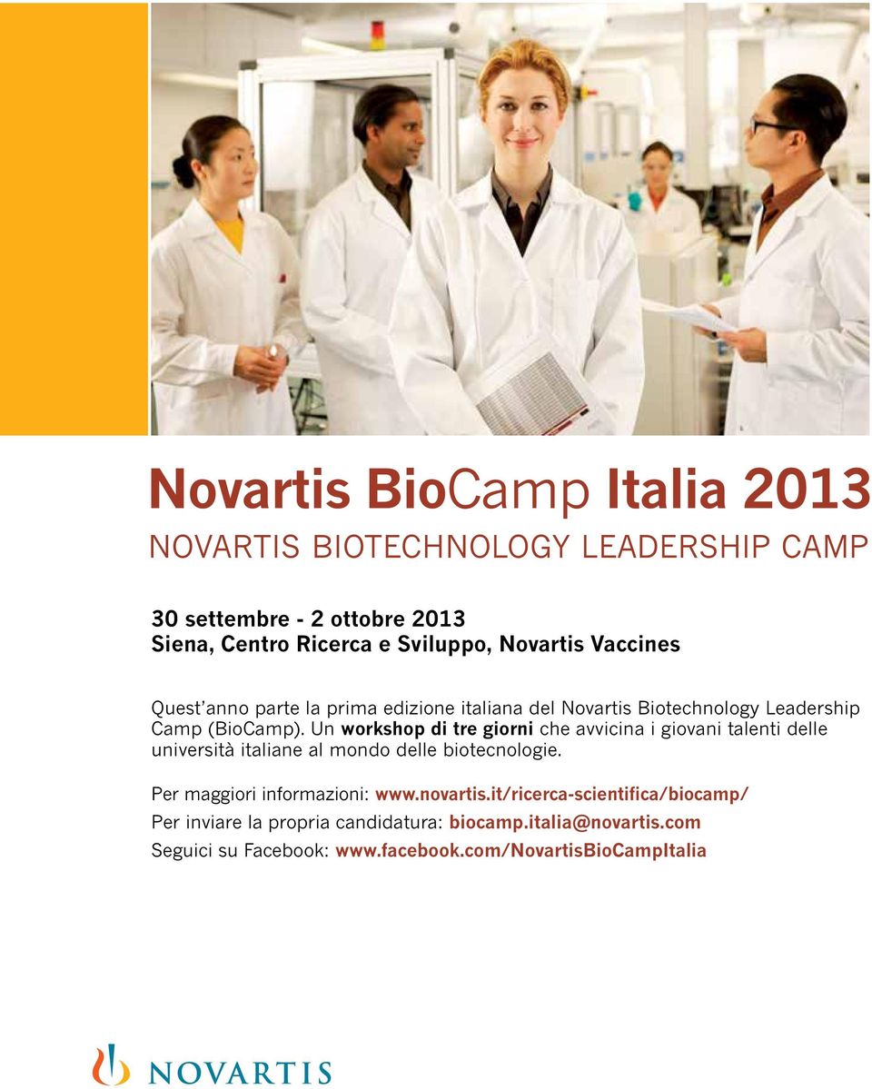 Un workshop di tre giorni che avvicina i giovani talenti delle università italiane al mondo delle biotecnologie.