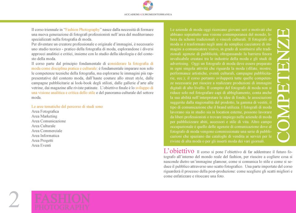 studio della ideologia e del contesto della moda.