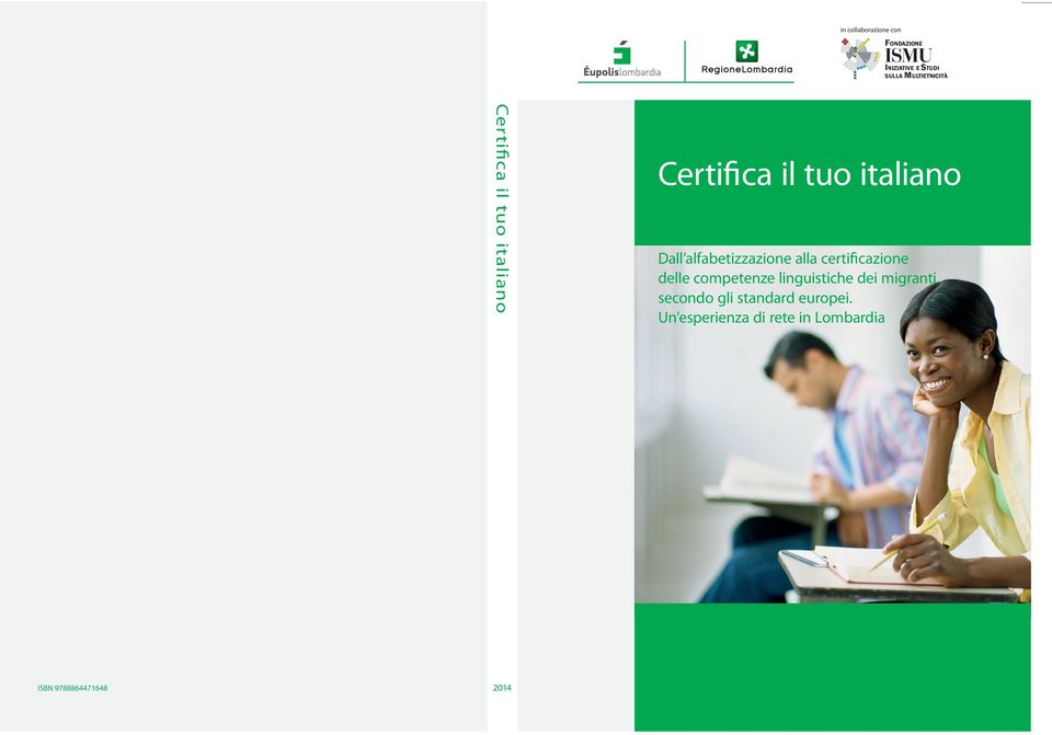 il tuo italiano Dall alfabetizzazione alla certificazione delle competenze