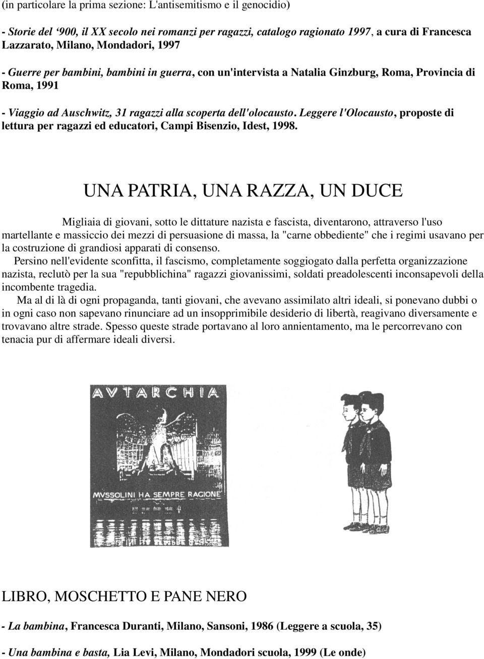Leggere l'olocausto, proposte di lettura per ragazzi ed educatori, Campi Bisenzio, Idest, 1998.