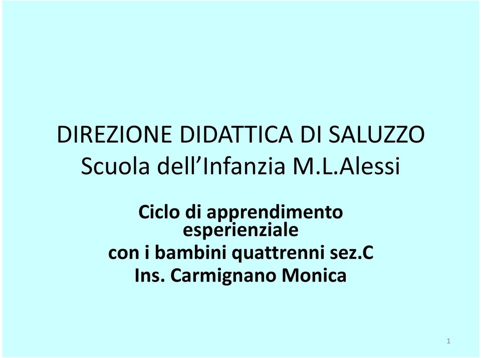 Alessi Ciclo di apprendimento