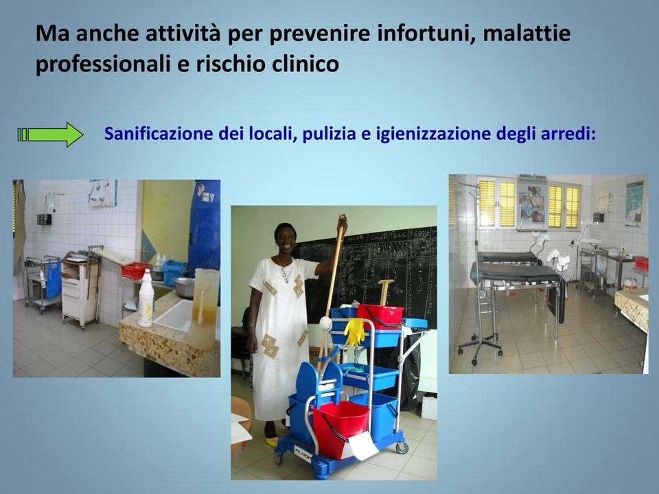 rischio clinico Sanificazione dei