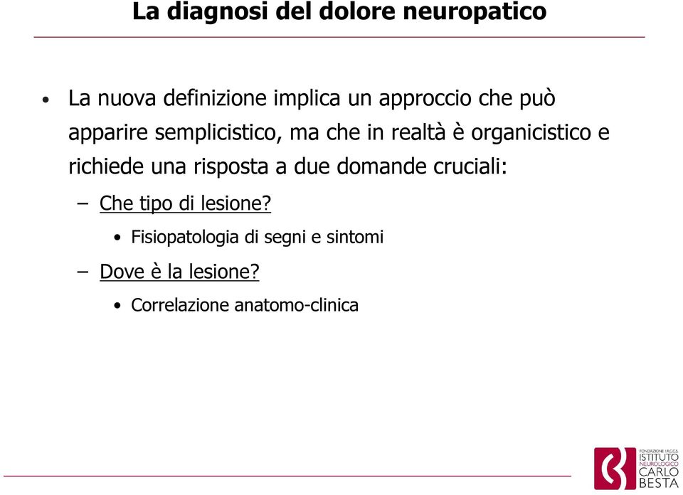 organicistico e richiede una risposta a due domande cruciali: Che tipo