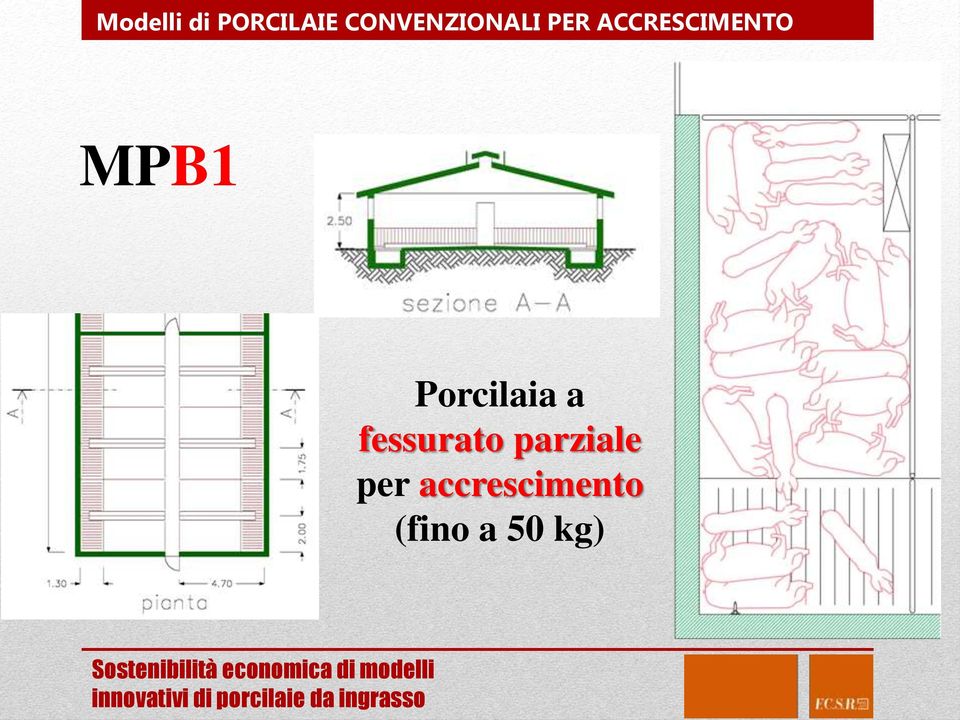 ACCRESCIMENTO MPB1 Porcilaia a