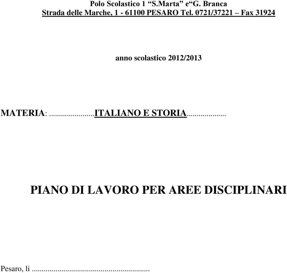 0721/37221 Fax 31924 anno scolastico 2012/2013