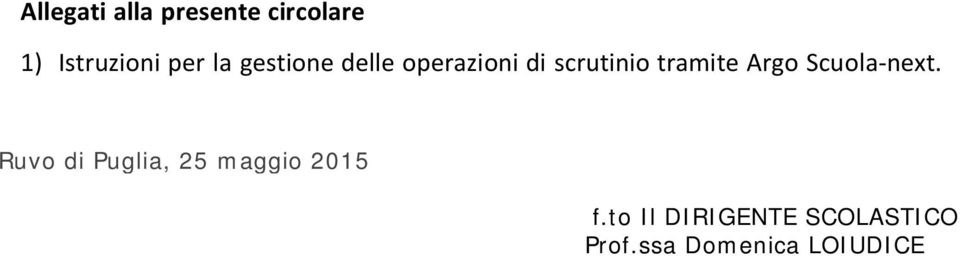 Argo Scuola-next. Ruvo di Puglia, 25 maggio 2015 f.