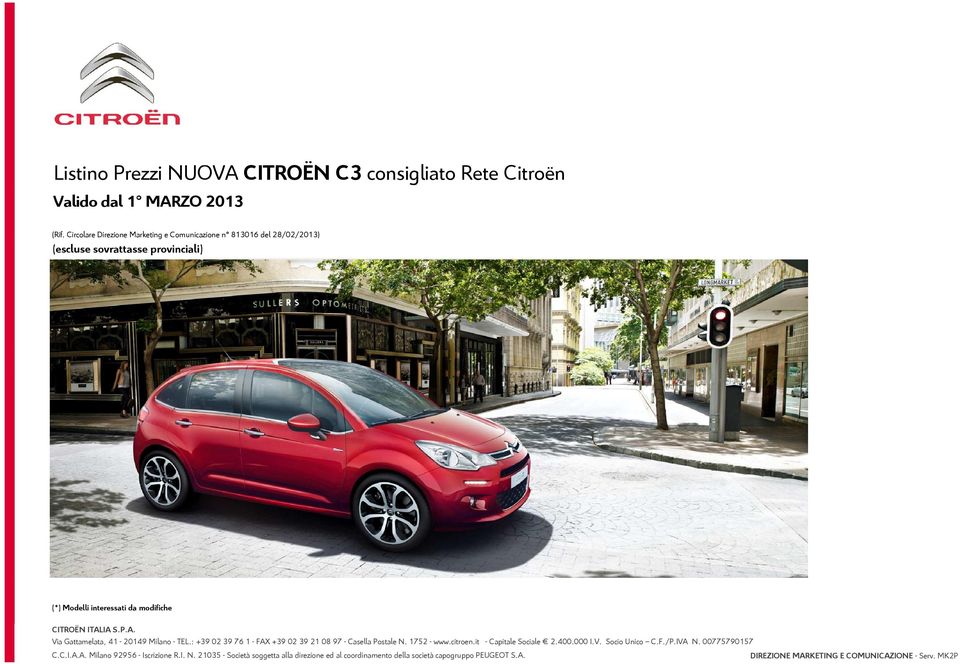 1752 - www.citroen.it - Capitale Sociale 2.400.000 I.V. Socio Unico C.F./P.IVA N.