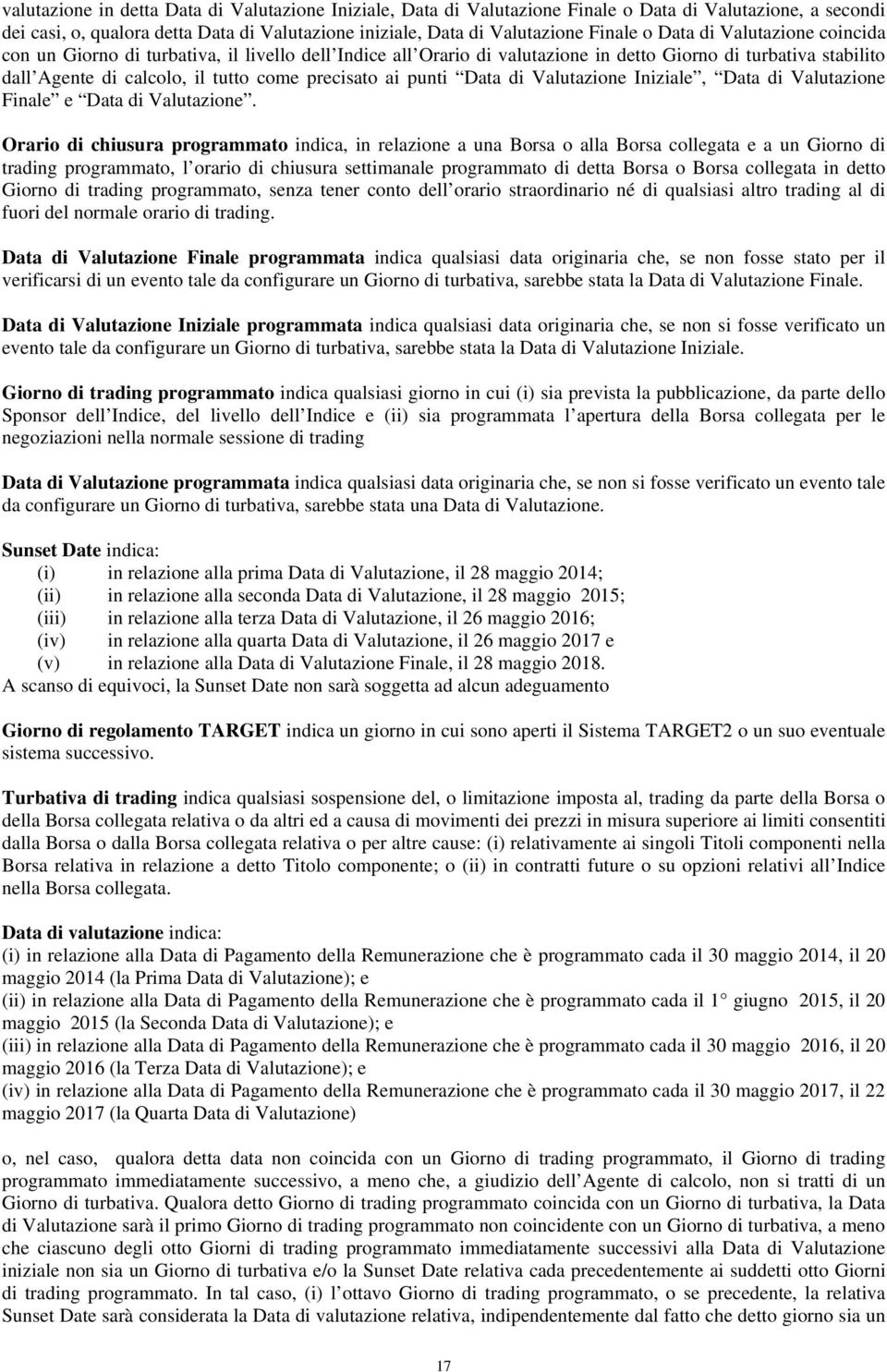 punti Data di Valutazione Iniziale, Data di Valutazione Finale e Data di Valutazione.