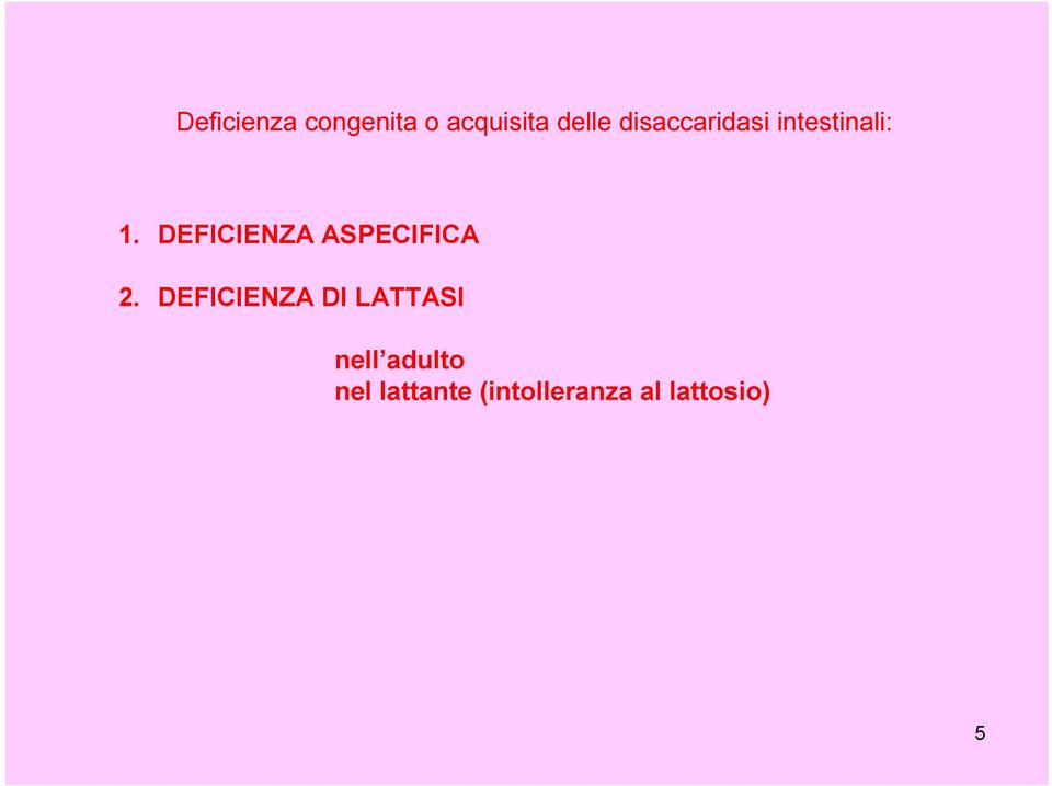 DEFICIENZA ASPECIFICA 2.