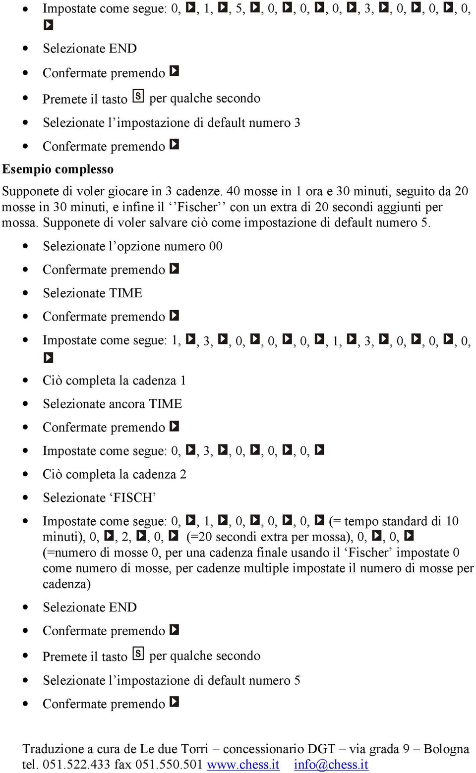 Supponete di voler salvare ciò come impostazione di default numero 5.