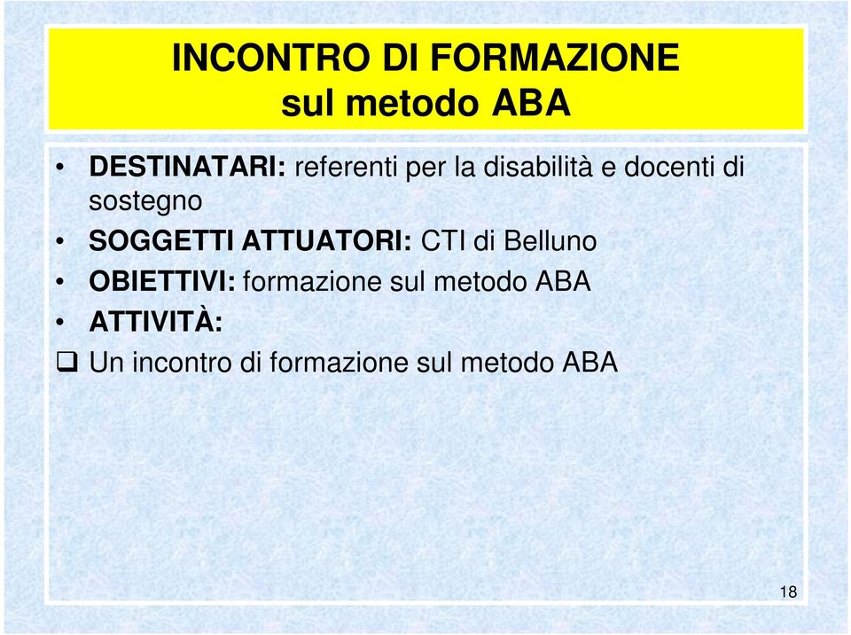 formazione sul metodo ABA ATTIVITÀ: INCONTRO DI