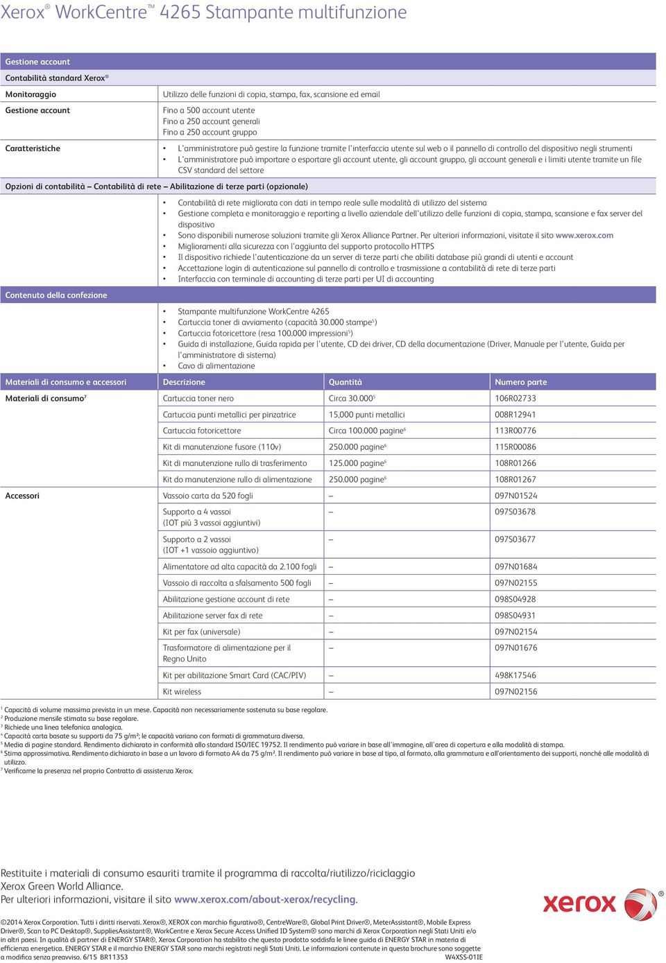 importare o esportare gli account utente, gli account gruppo, gli account generali e i limiti utente tramite un file CSV standard del settore Opzioni di contabilità Contabilità di rete Abilitazione