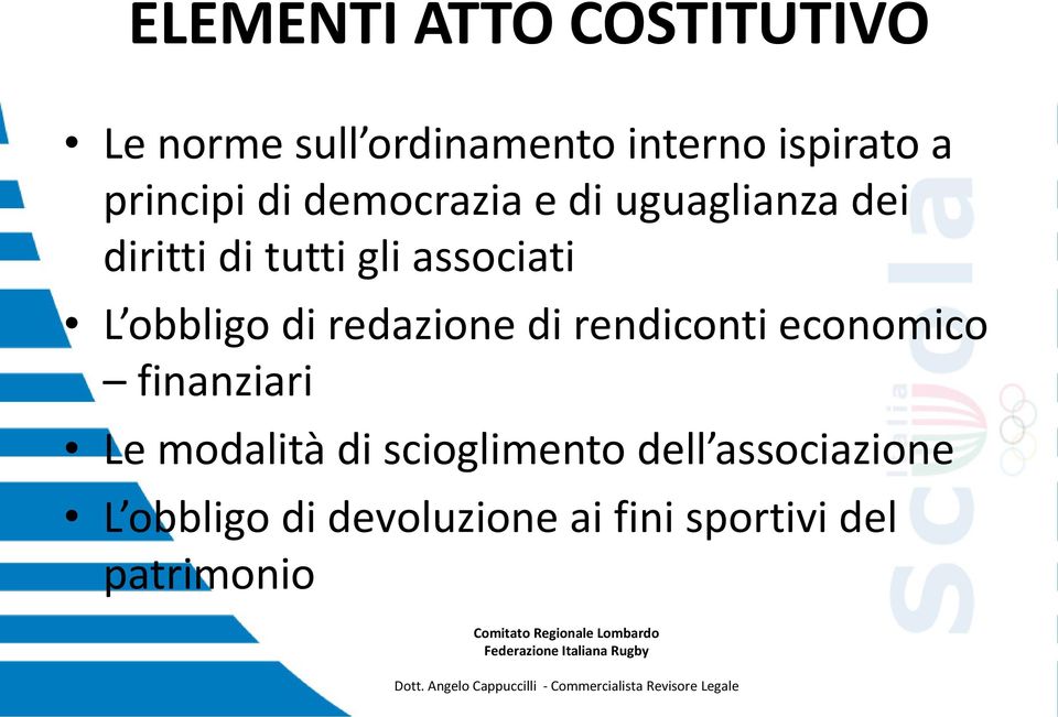 obbligo di redazione di rendiconti economico finanziari Le modalità di