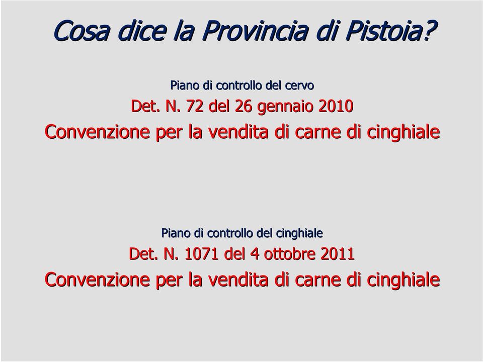 72 del 26 gennaio 2010 Convenzione per la vendita di carne di