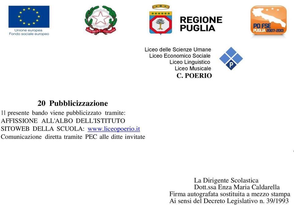 it Comunicazione diretta tramite PEC alle ditte invitate ' La Dirigente Scolastica