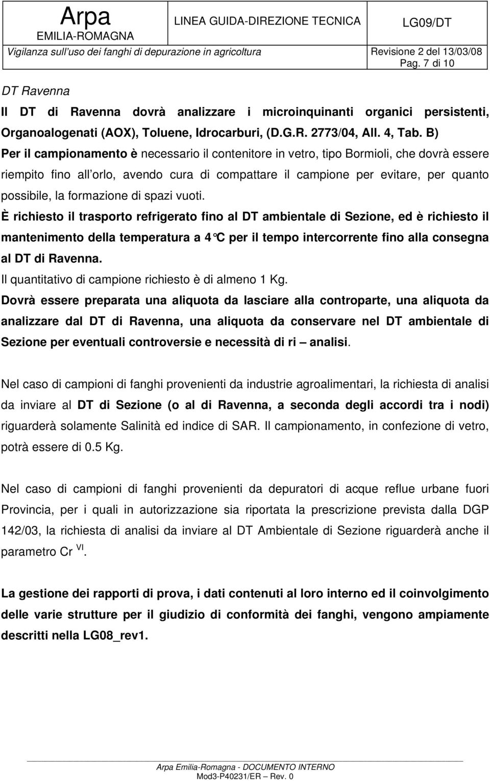 formazione di spazi vuoti.