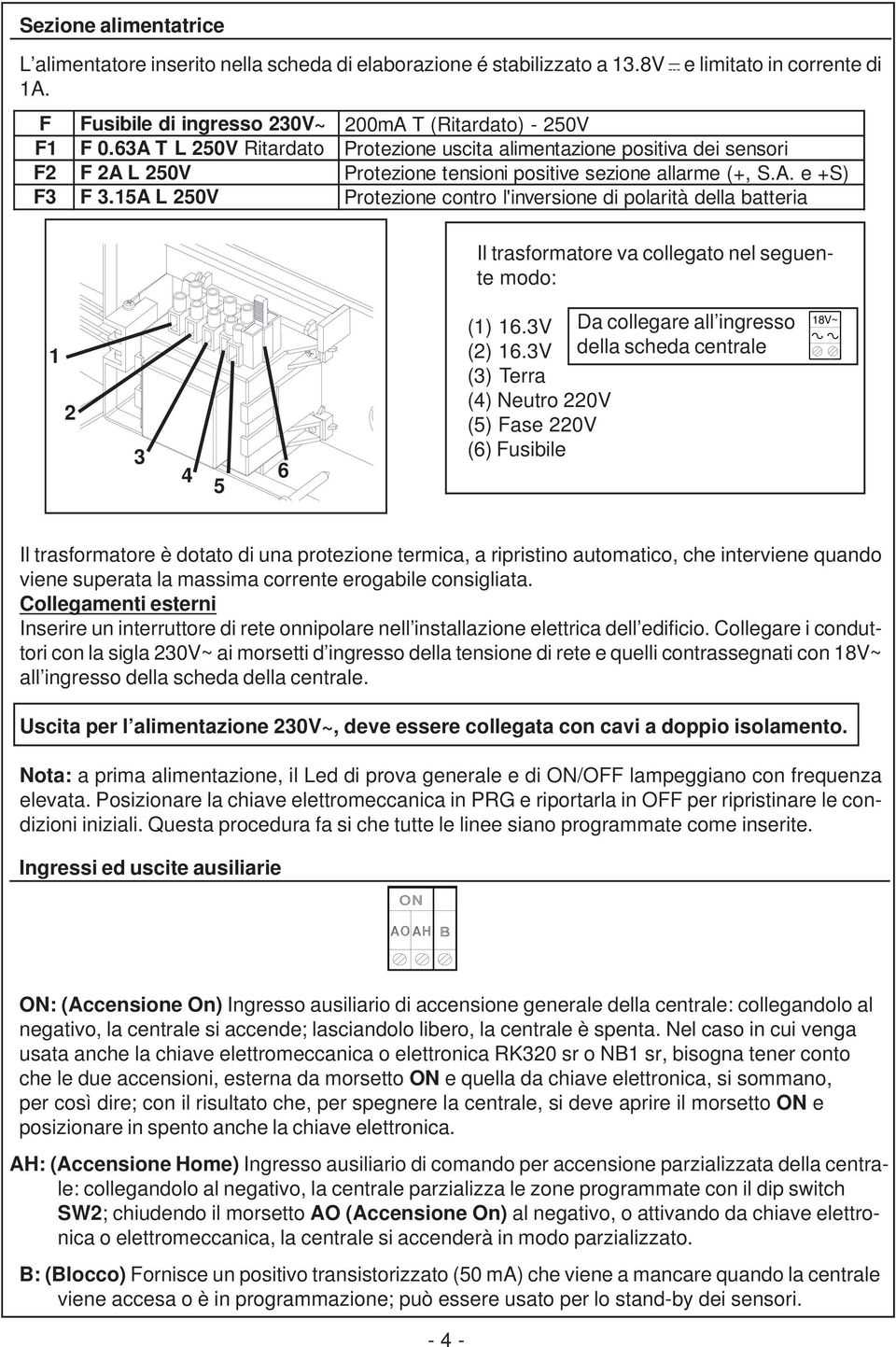 3V Da collegare all ingresso (2) 16.