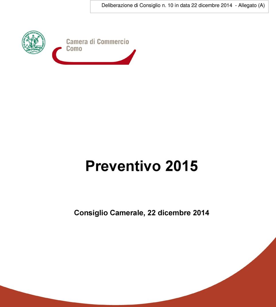 Allegato (A) Preventivo 2015