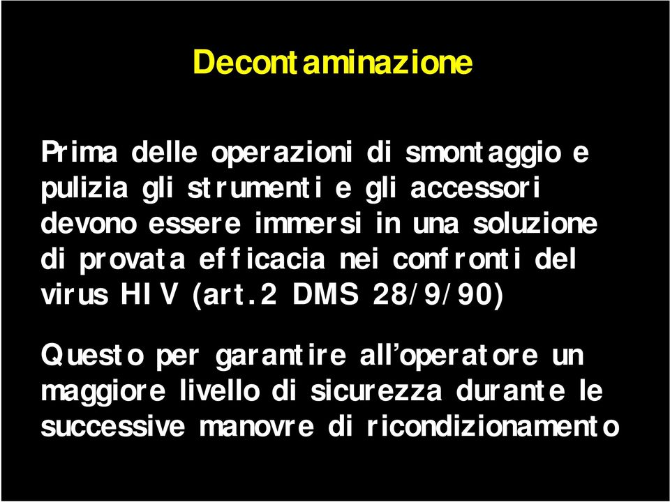 confronti del virus HIV (art.