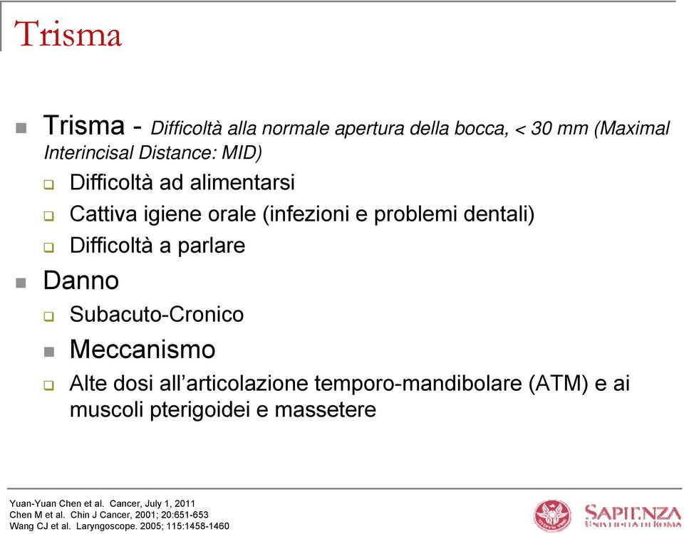 Meccanismo Alte dosi all articolazione temporo-mandibolare (ATM) e ai muscoli pterigoidei e massetere Yuan-Yuan Chen