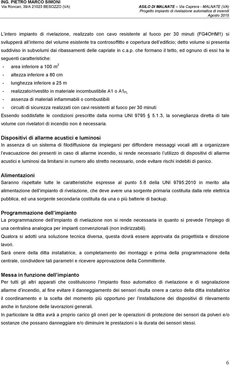 esenta suddiviso in subvolumi dai ribassamenti delle capr