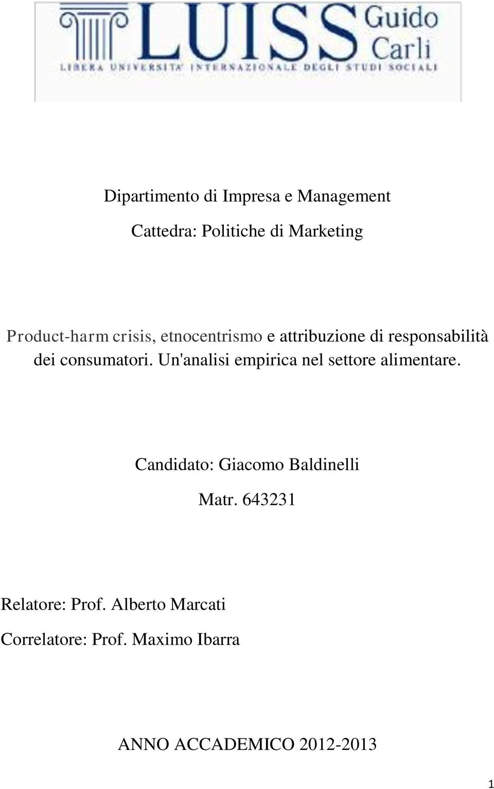 Un'analisi empirica nel settore alimentare. Candidato: Giacomo Baldinelli Matr.