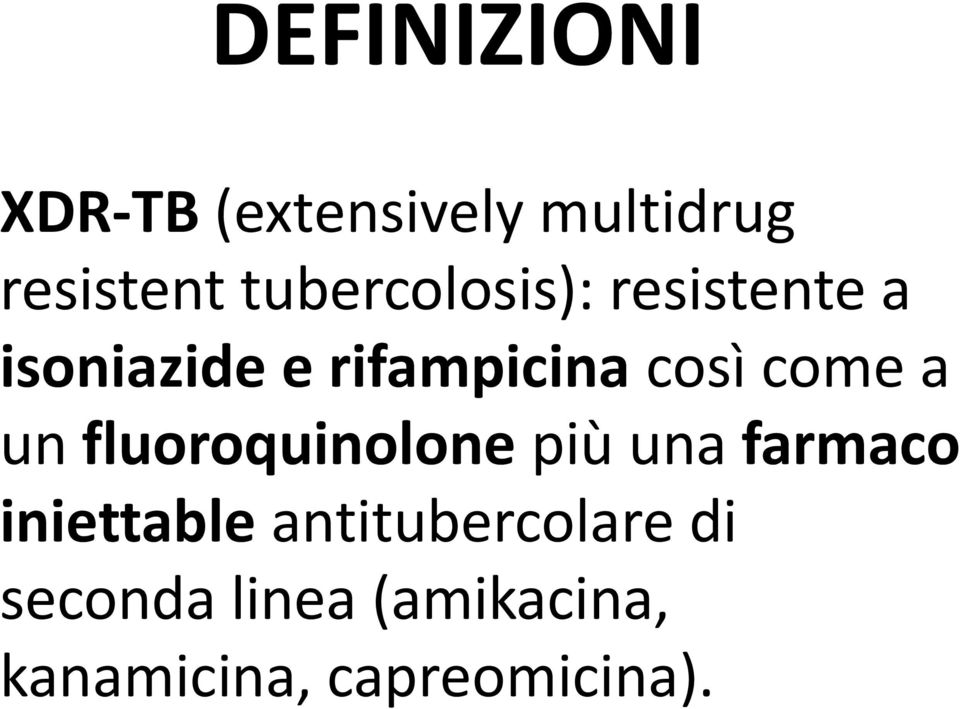 come a un fluoroquinolone più una farmaco iniettable