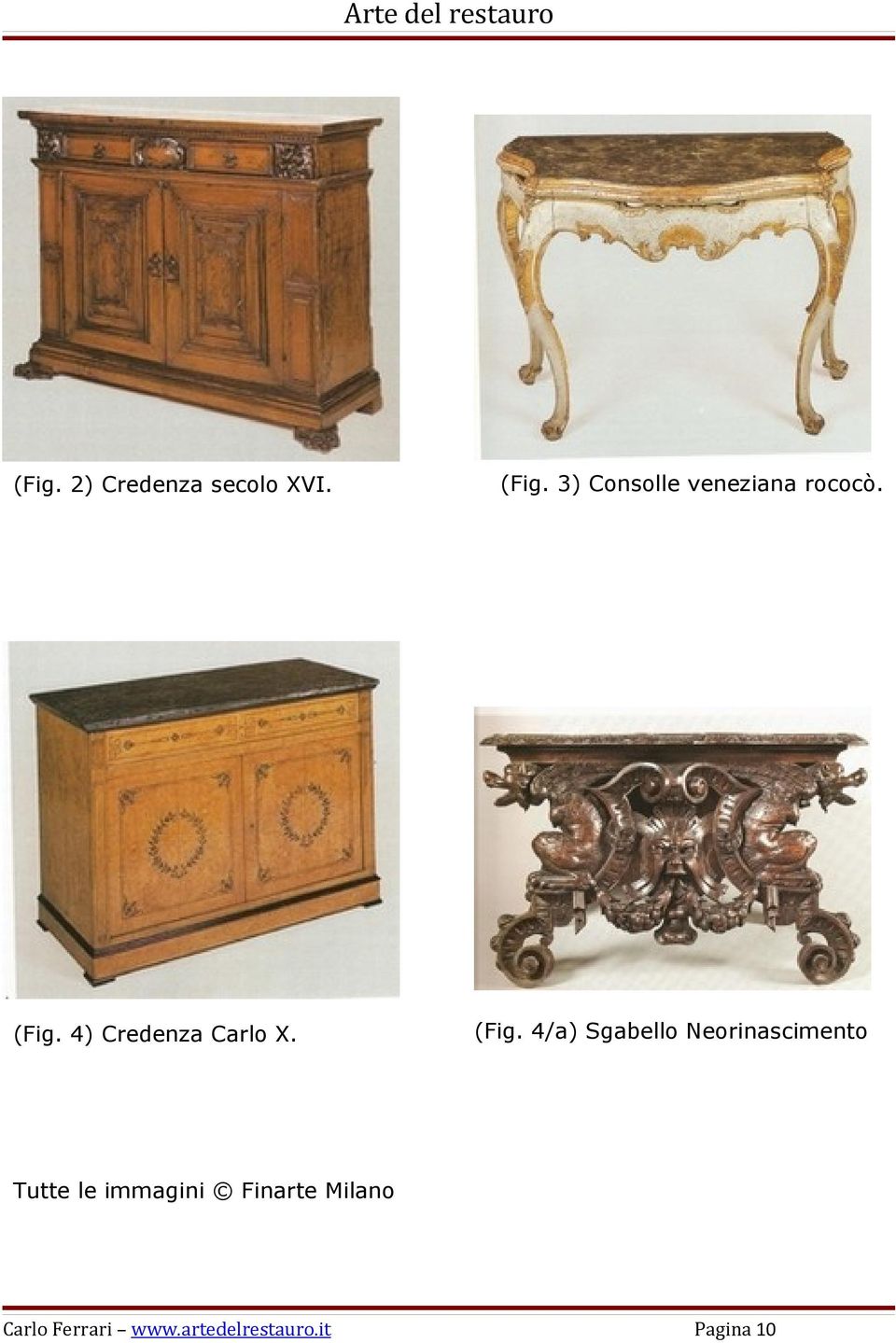 4) Credenza Carlo X. (Fig.