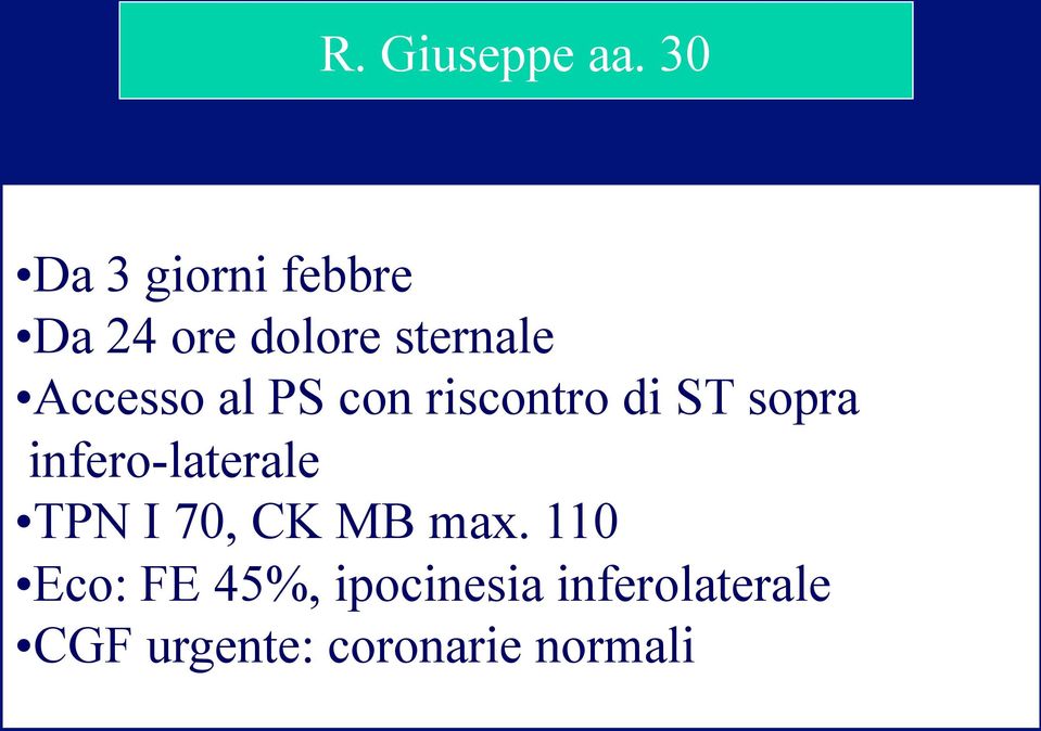 Accesso al PS con riscontro di ST sopra