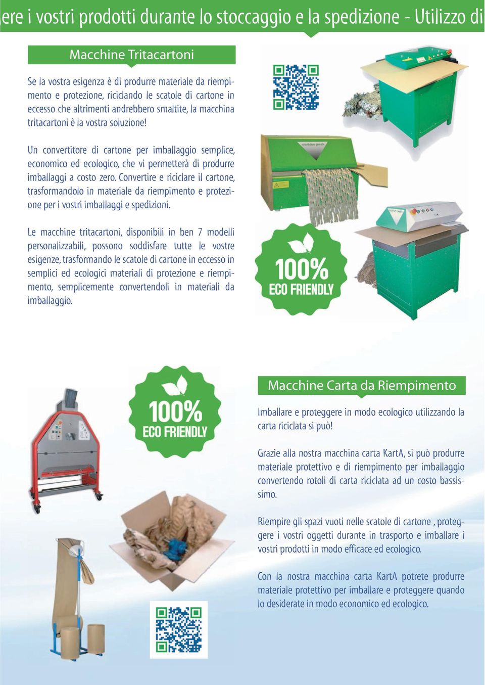 Un convertitore di cartone per imballaggio semplice, economico ed ecologico, che vi permetterà di produrre imballaggi a costo zero.