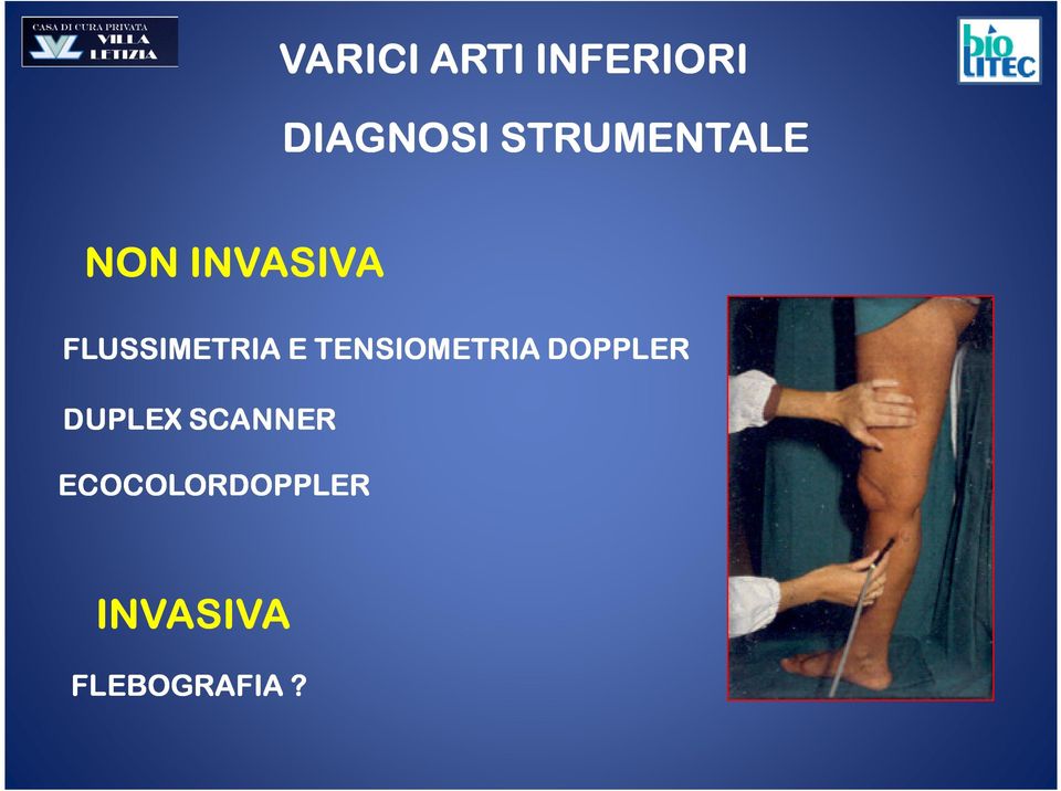 FLUSSIMETRIA E TENSIOMETRIA DOPPLER