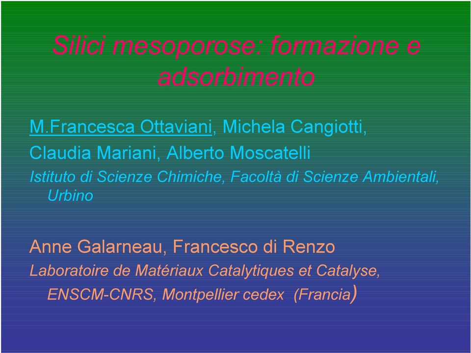 Istituto di Scienze Chimiche, Facoltà di Scienze Ambientali, Urbino Anne