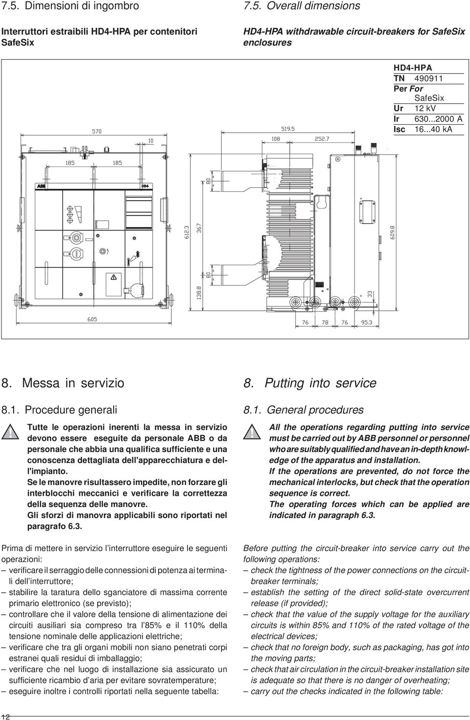 ...40 ka 8. Messa in servizio 8. Putting into service 8.1.