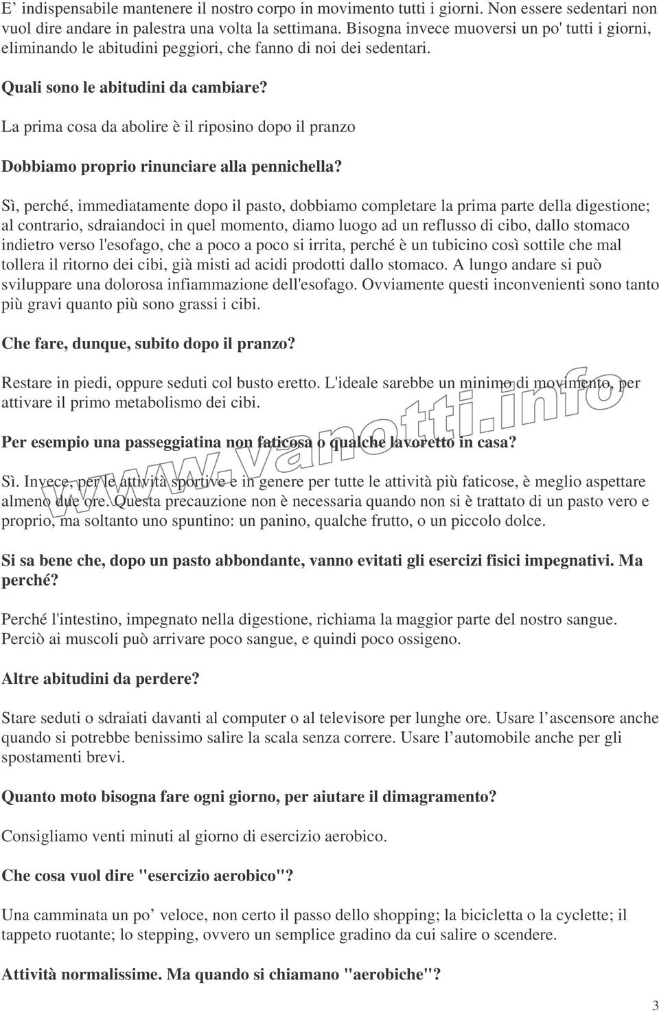 La prima cosa da abolire è il riposino dopo il pranzo Dobbiamo proprio rinunciare alla pennichella?