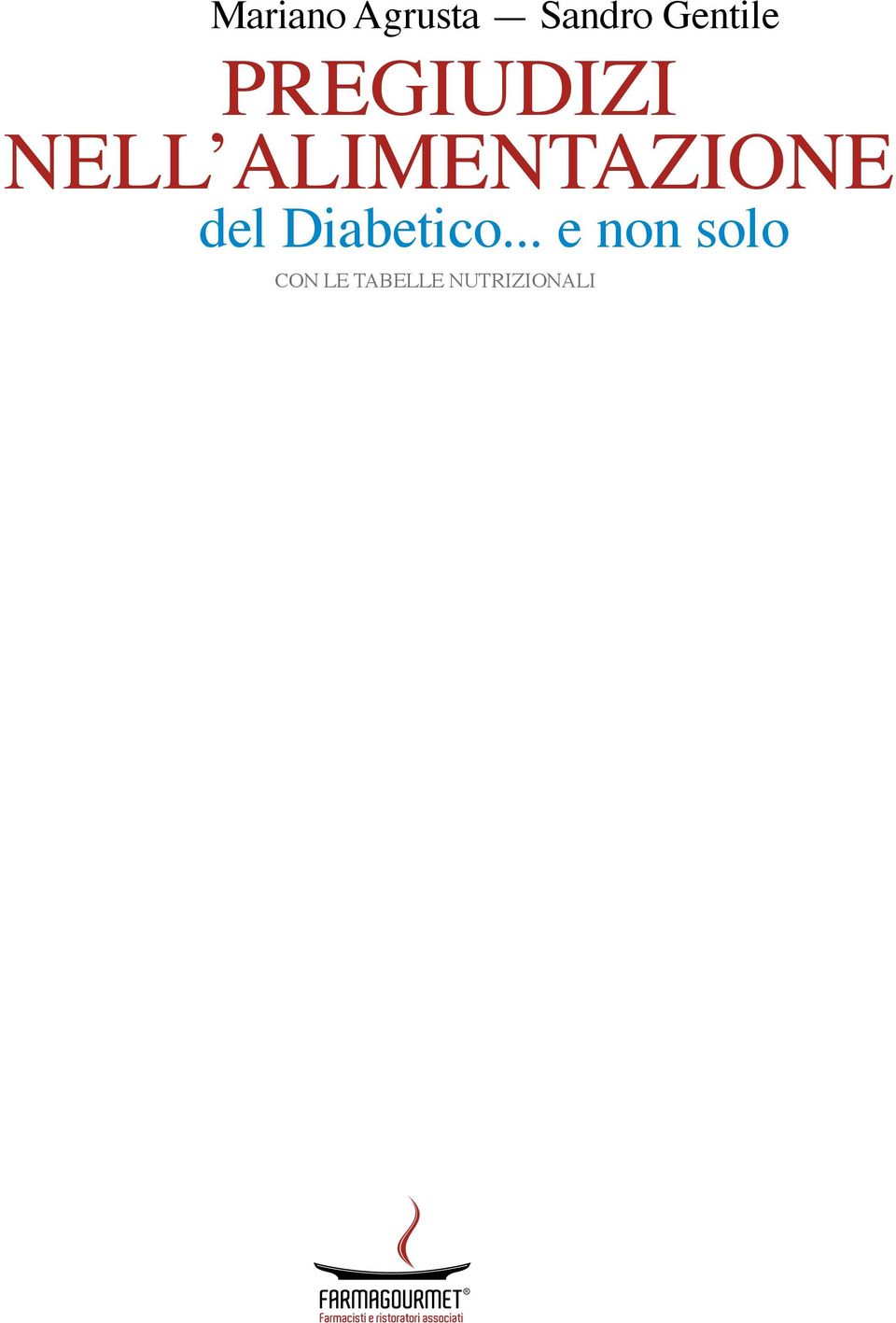 ALIMENTAZIONE del Diabetico.